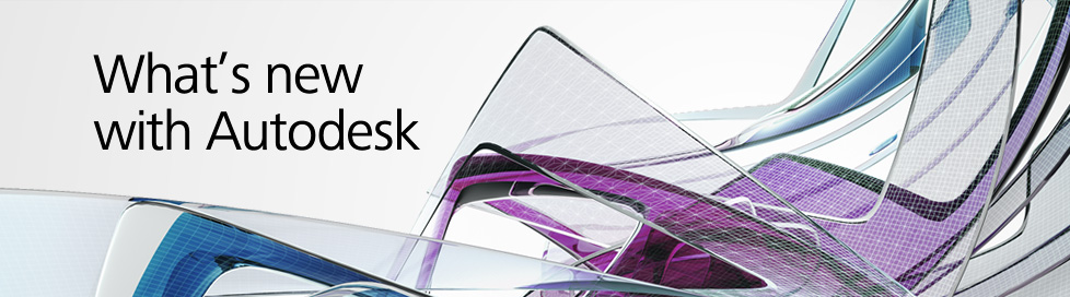 What's new with Autodesk